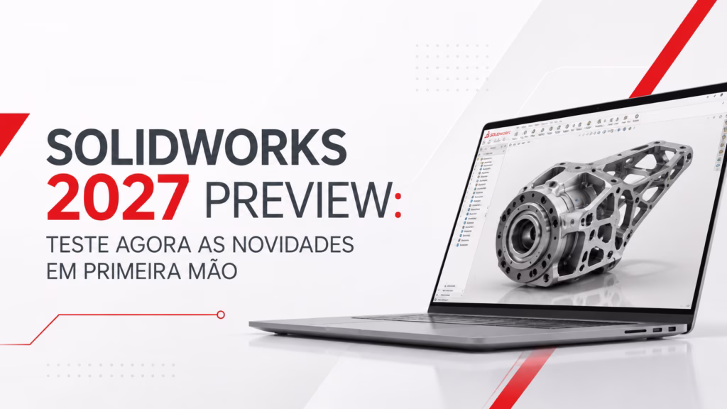 SOLIDWORKS 2027 - Preview